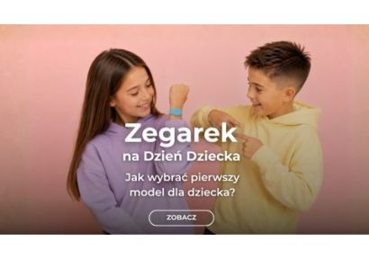 Zegarek na Dzień Dziecka - jak wybrać pierwszy zegarek dla dziecka? Kompletny poradnik dla rodziców 