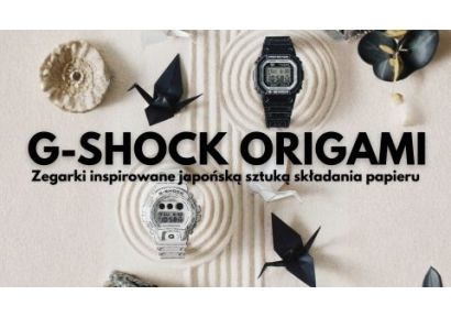 G-SHOCK Origami Series – kiedy legenda spotyka sztukę składania