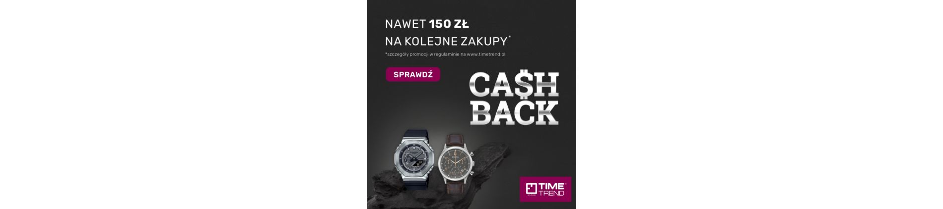 CashBack w Time Trend! Płacimy za zakupy!