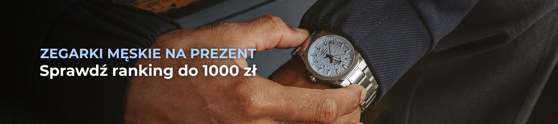 Jaki zegarek męski na prezent do 1000 zł? Ranking najlepszych modeli